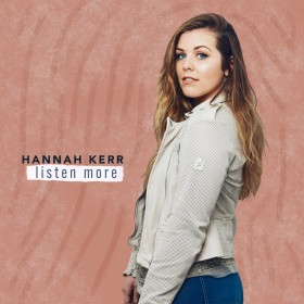 Hannah Kerr Listen More EP