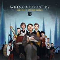 For King & Country - Christmas Live In Phoenix