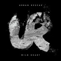 Urban Rescue - Wild Heart