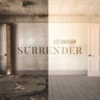 Joel Vaughn - Surrender