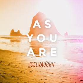 Joel Vaughn - As You Are