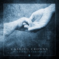 Casting Crowns - Gloria (Angels We Have Heard on High)