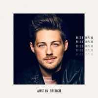 Austin French - Wide Open