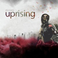 Informants - Uprising