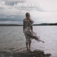 Ellie Holcomb - Red Sea Road