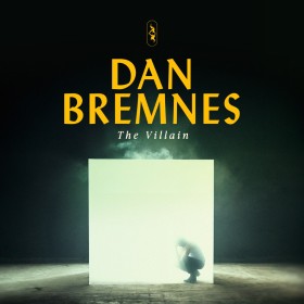 Dan Bremnes- The Villain EP