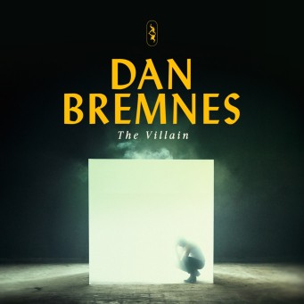 Dan Bremnes- The Villain EP