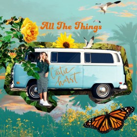 Caitie Hurst - All The Things