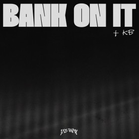 Jay-Way & KB - Bank On It