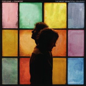 For King & Country - The Most Beautiful Colors