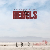 Influence Music - Rebels