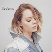 Sarah Reeves - Life Love and Madness