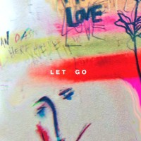 Hillsong Young & Free - Let Go