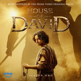 House Of David (Music Inspired By The Prime Video Original Series)