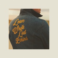 Colony House - Leave What’s Lost Behind
