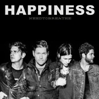 NEEDTOBREATHE - Happiness
