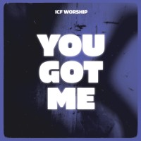 ICF Worship - You Got Me (Remix)