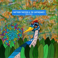Matthew Thiessen & The Earthquakes - Wind Up Bird