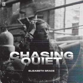 Elisabeth Grace - Chasing Quiet