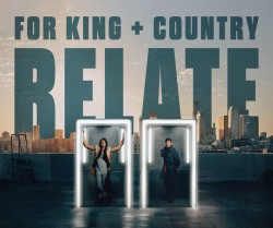 For King & Country Relate
