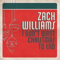 Zach Williams - I Don’t Want Christmas To End