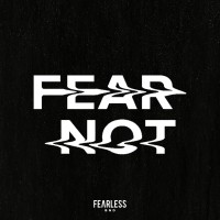 Fearless BND - Fear Not