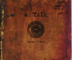 DC Talk Jesus Freak album